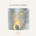 La ciudad espejo